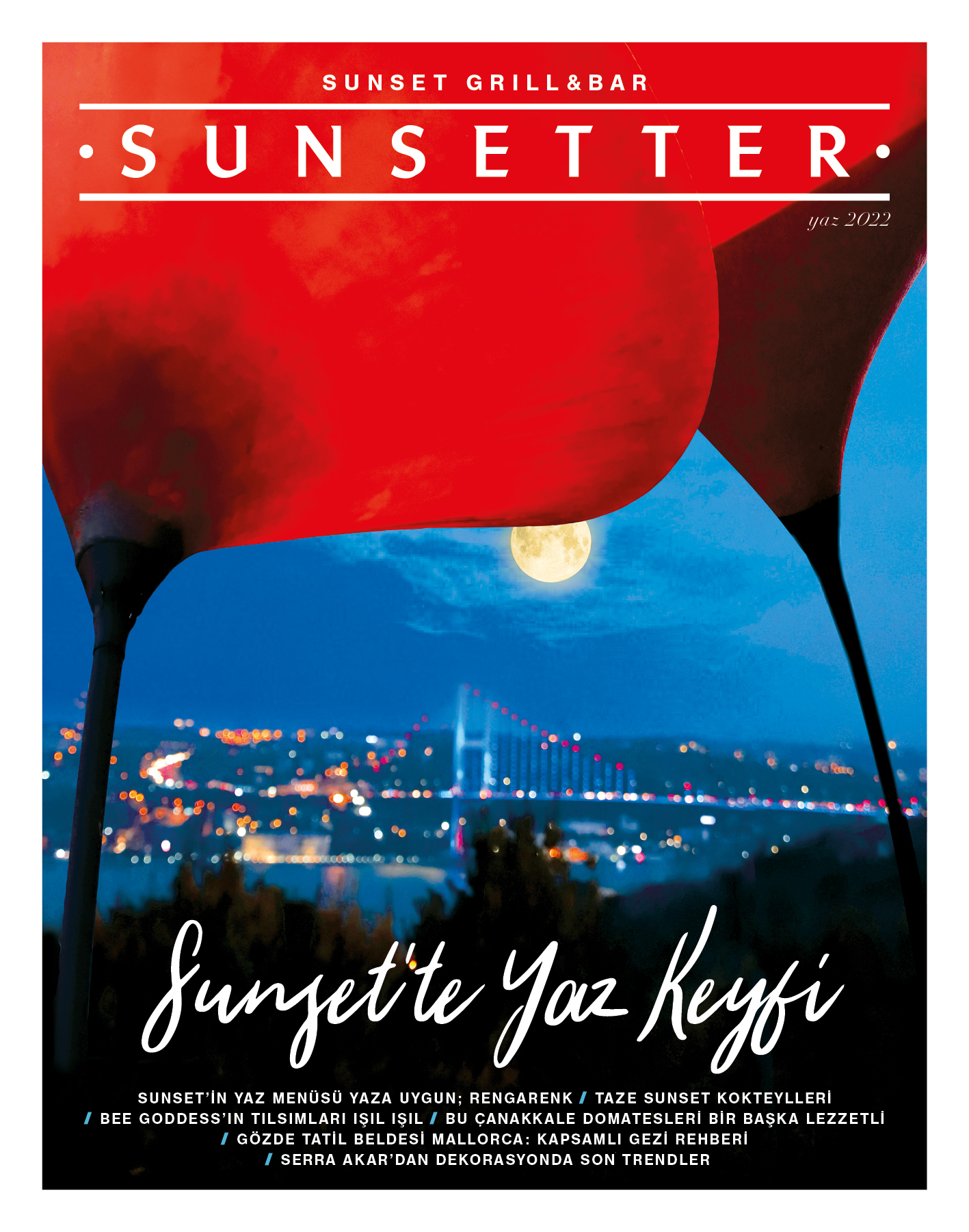 YAZ 2022 - Sunset' te Yaz Keyfi